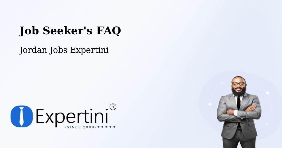 Job Seeker FAQ – Şabḩā - Jordan Jobs Expertini