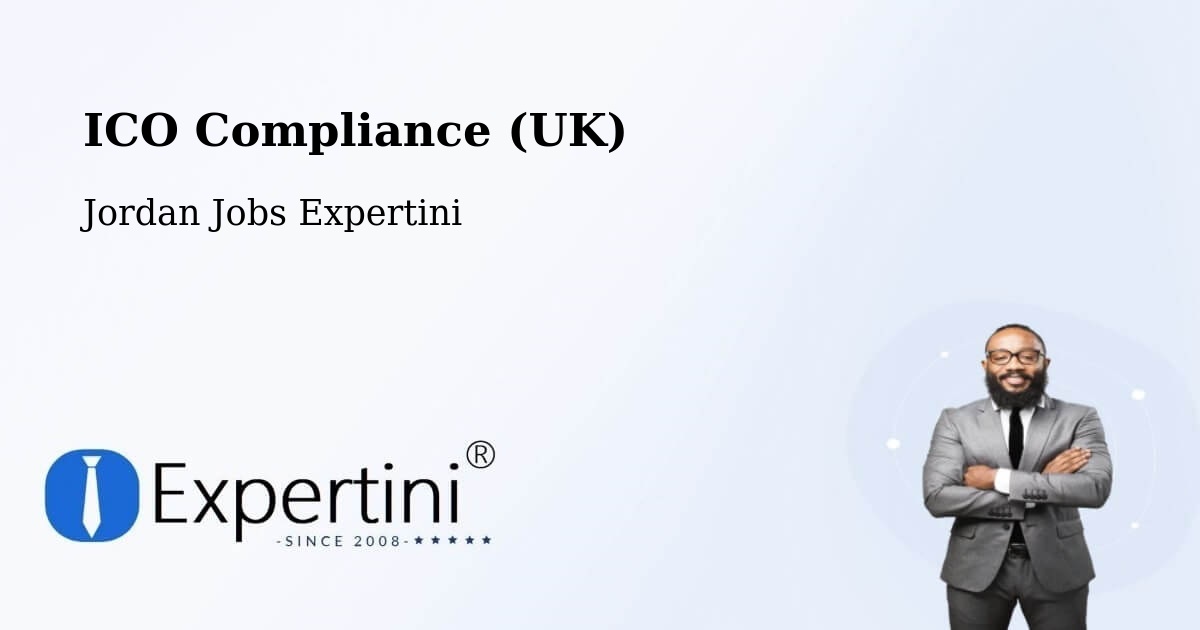 UK Data Protection & ICO Compliance – Şabḩā - Jordan Jobs Expertini